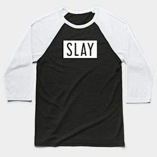 SLAY(er) Baseball T-Shirt